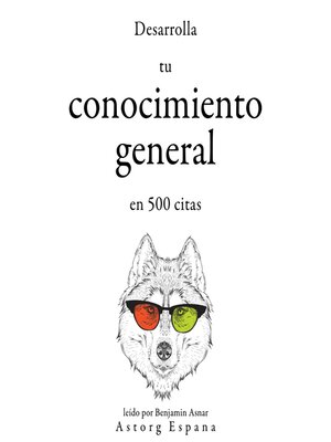 Desarrolla tu conocimiento general en 500 citas - Audiobook